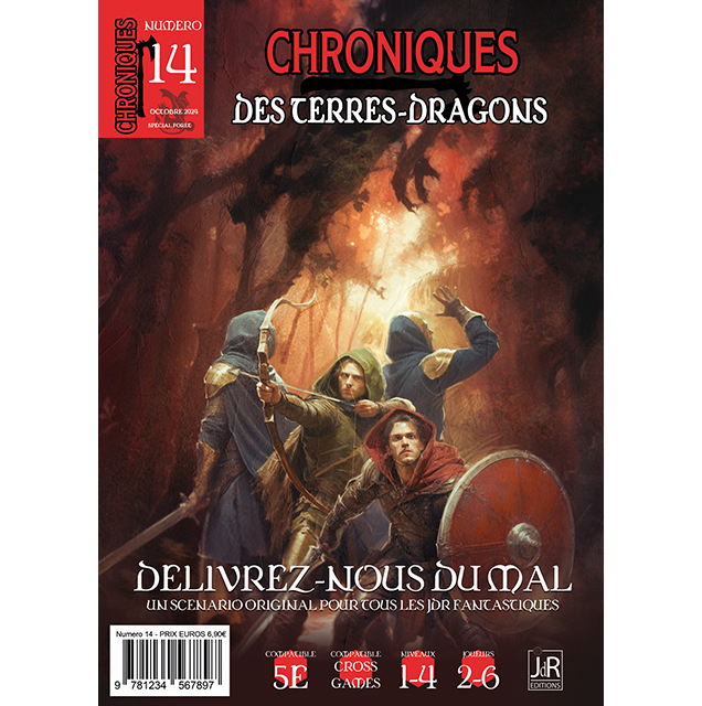 Chroniques des Terres Dragons - n°14  - Délivrez-nous du mal