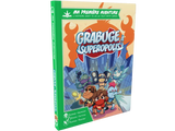 Ma 1ère aventure - Grabuge à Superopolis