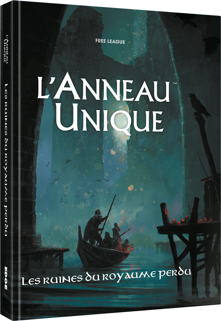 L'Anneau Unique - Les Ruines du Royaume Perdu