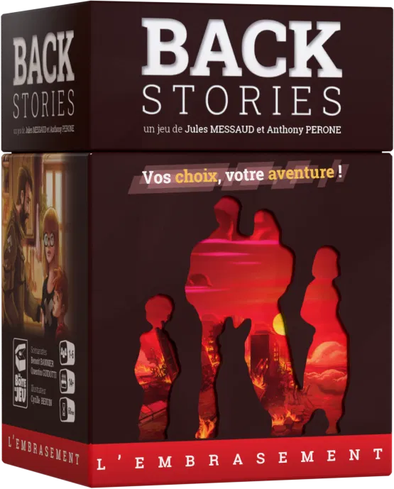 Backstories - L'embrasement