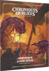 Chroniques Oubliées Fantasy 2 - Main Tendue à Port-Ulysse