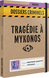Dossiers Criminels - Tragédie à Mykonos