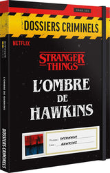 Dossiers Criminels - L'ombre d'Hawkins