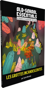 Old-School Essentials - Les Grottes Incandescentes