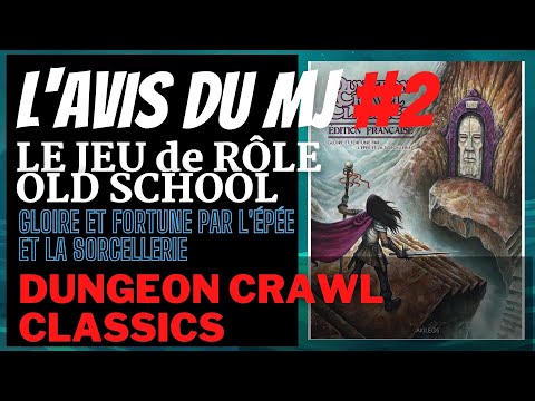 Dungeon Crawl Classics - Livre de règles